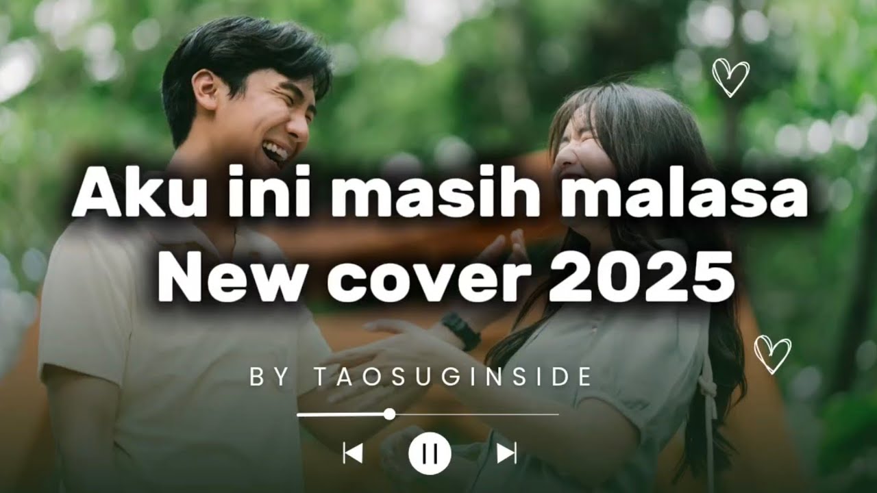 Aku ini masih malasa lyrics/cover @TaosugInside 