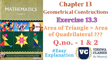 Class 9 | Chapter 13 Geometrical Constructions | Exercise - 13.3 Q.No. 1 & 2 | CG Board | SAGES