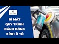 BÍ MẬT quy trình đánh bóng kính ô tô - Xử lý kính ô tô bị xước hiệu quả an toàn | AP CAR CARE