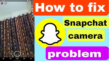 fix Snapchat camera problem | Snapchat camera blur problem | Snapchat front camera not working