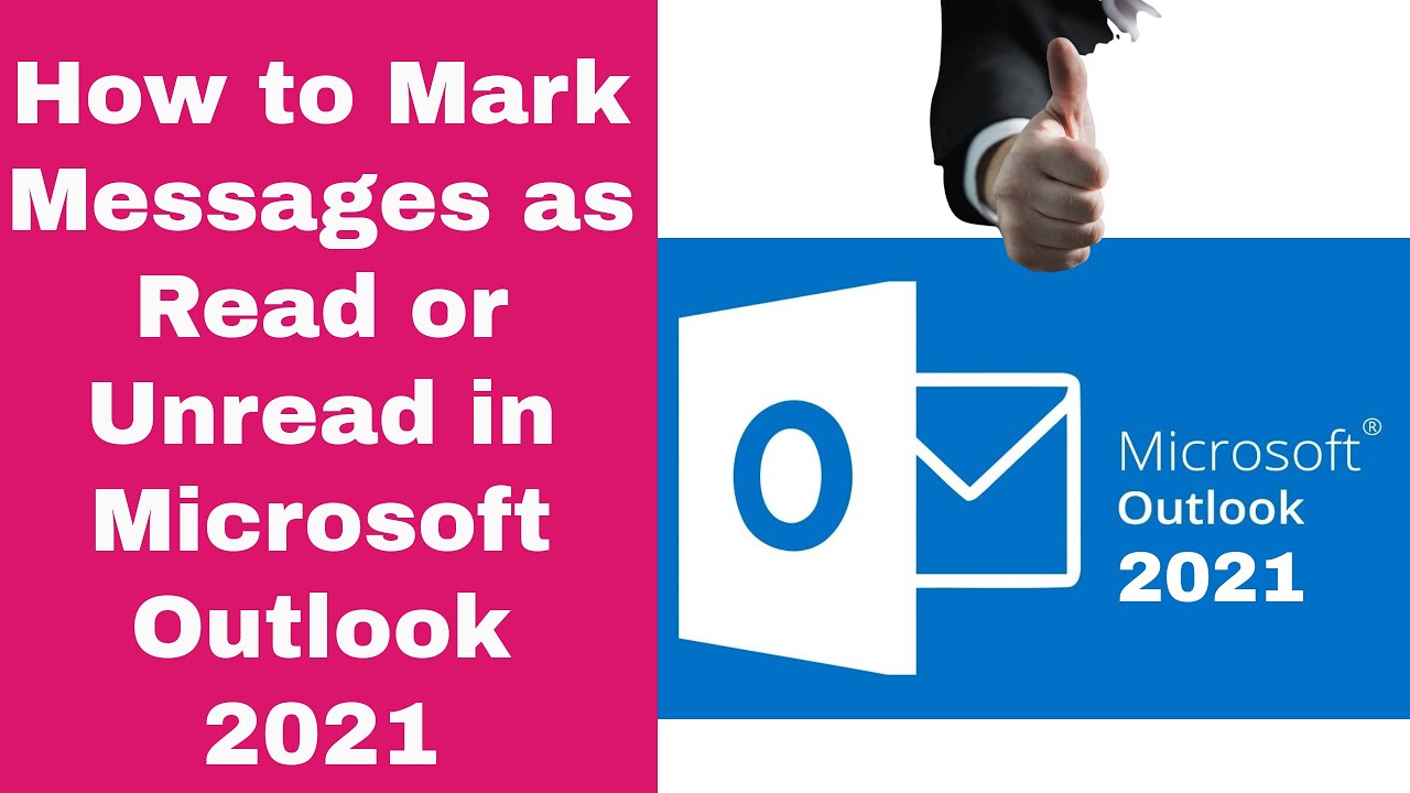 How To Mark Messages As Read Or Unread In Outlook 2021 How To Mark All