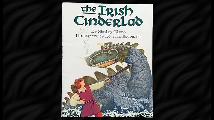 The Irish Cinderlad by Shirley Climo Read Aloud