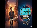Chalte Chalte - Desi Rap Anthem for Dreamers #ChalteChalte #HindiRap #StreetRap #MotivationRap