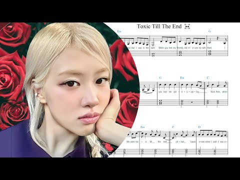 Toxic Till The End (Lyrics chords) - ROSÉ