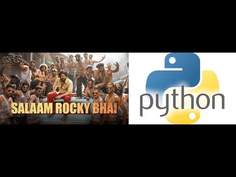 KGF + PYTHON | When KGF meets PYTHON | Salam Rocky Bhai | Kannada Lyrical Video | Python List