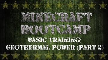 Minecraft Bootcamp | Basic Training | Geothermal Power Part 2 | Pumping Lava From the Nether