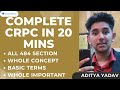 CRPC in 20 Minutes | CLAT | Complete Video | Criminal Procedure Code, 1973 | Aditya Yadav