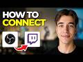 How To Connect Twitch Account To OBS Studio | Tutorial 2026