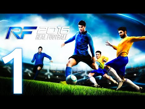 Real Football 2016 - Android Gameplay Walkthrough (Android,iOS) Gameloft Games- RF 2016