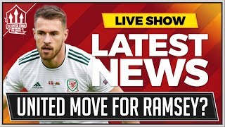 Pogba OUT Aaron Ramsey IN? Man Utd News Now