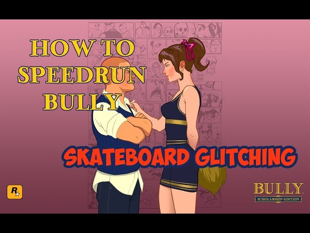 Bully Scholarship Edition 100% Speedrun