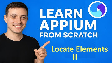 Learn Appium from Scratch | Step by Step Guide to Mobile Automation