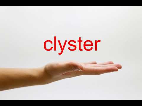How to Pronounce clyster - American English
