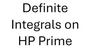 Definite Integrals on HP Prime