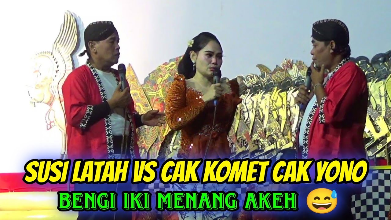 MENANG AKEH 😅 Susi Latah Vs Cak Komet Cak Yono Limbukan Ki Didik Wibisono 