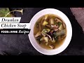 Drunken Chicken Soup | Recipe | Food & Wine