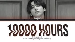 BTS Jungkook '10000 Hours (Short Ver.)' Lyrics Resimi