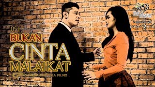 Ryfell and Azira Shafinaz - Bukan Cinta Malaikat (OST.)
