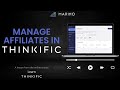 Manage affiliates in thinkific