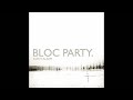 Bloc Party - Like Eating Glass [HQ]