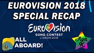 Eurovision 2018 - Special recap of all the songs (Ron K.)