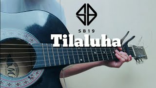 Video thumbnail of "Tilaluha - SB19 | Guitar Fingerstyle Cover"