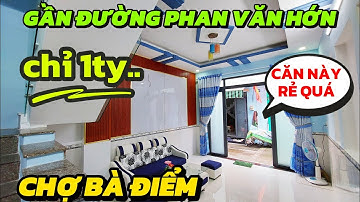 CĂN NÀY QUÁ RẺ: Nhà 1 lầu 💥Sát đường Phan Văn Hớn, chợ Bà Điểm #nhahocmon