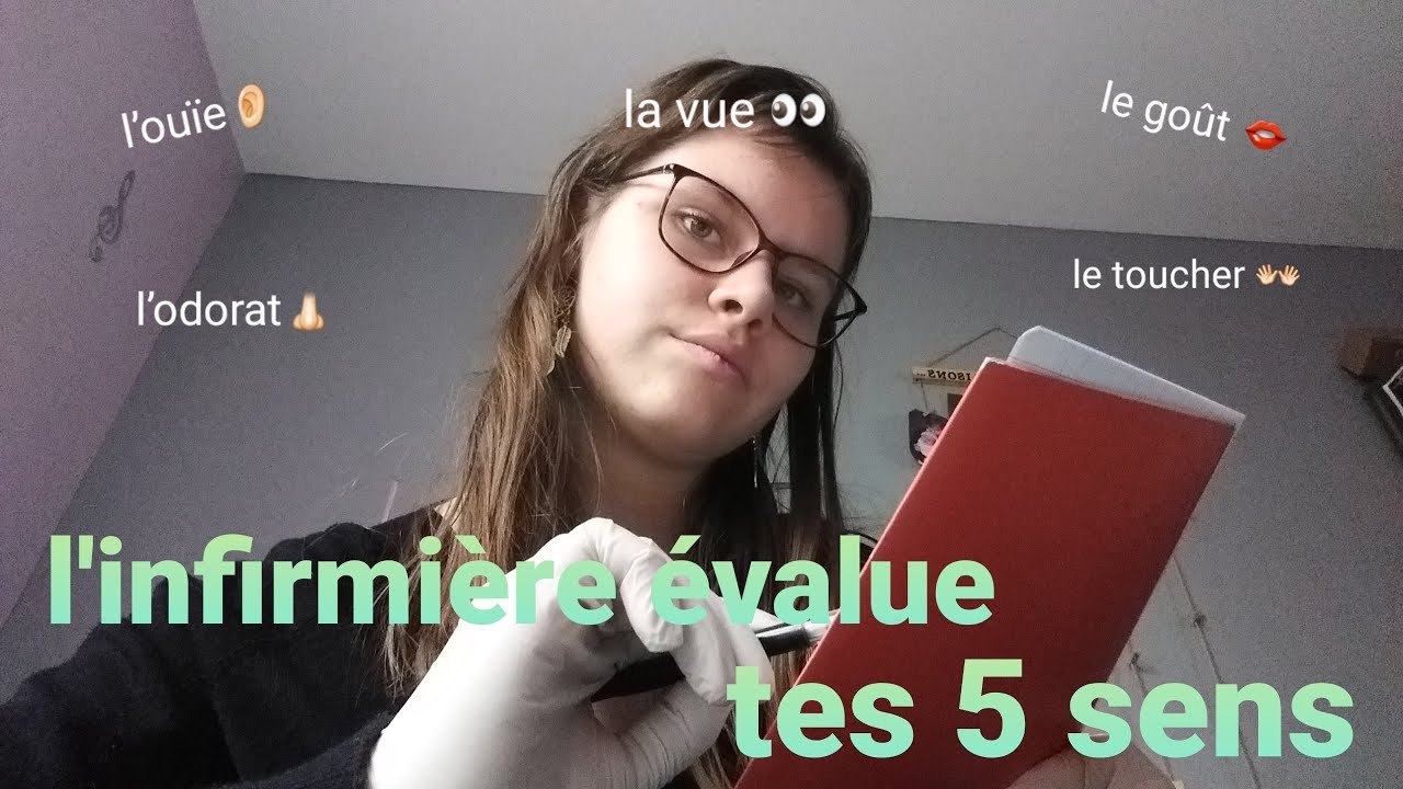 Roleplay : l'infirmière évalue tes 5 sens
