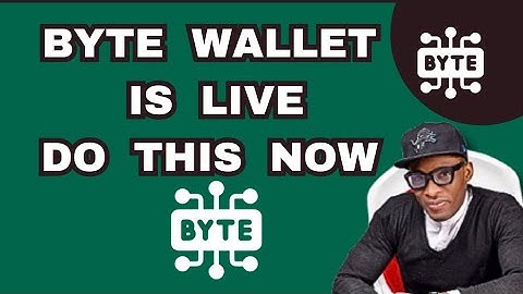 BYTE WALLET IS LIVE... DO THIS NOW