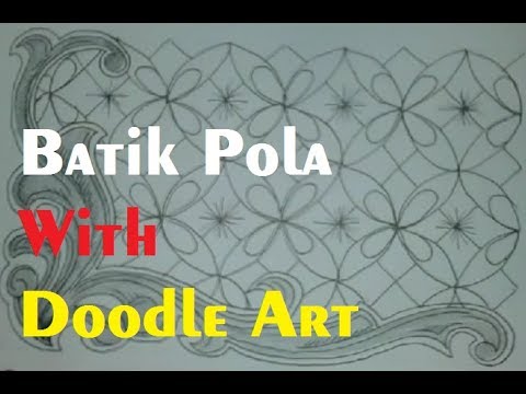  Batik Pola With Doodle Art Belajar Membuat Batik 