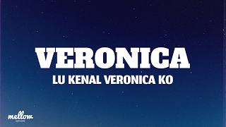 VERONICA - Lu Kenal Veronica Ko VIRAL TIKTOK (Lyrics)