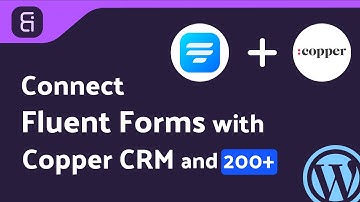 Integrating Fluent Forms with Copper CRM | Step-by-Step Tutorial | Bit Integrations