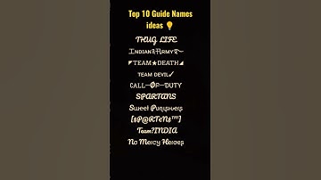 Top 10 Best Guide Names ideas 💡⚡ @devilbarun138