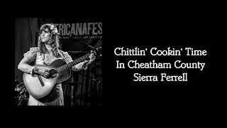 Chittlin&#39; Cookin&#39; Time In Cheatham County - Sierra Ferrell