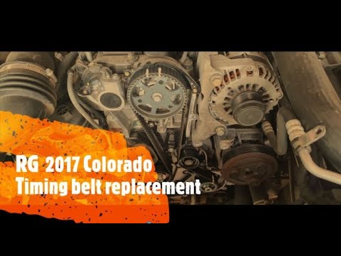 RG Colorado 2017 Timing Belt Replacement 2.8 Duramax engine