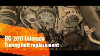 RG Colorado 2017 Timing Belt Replacement 2.8 Duramax engine