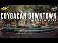 【4K】Centro de Coyoacán (Downtown) México City - Walking México City  June2021 4K HD 60fps México4k