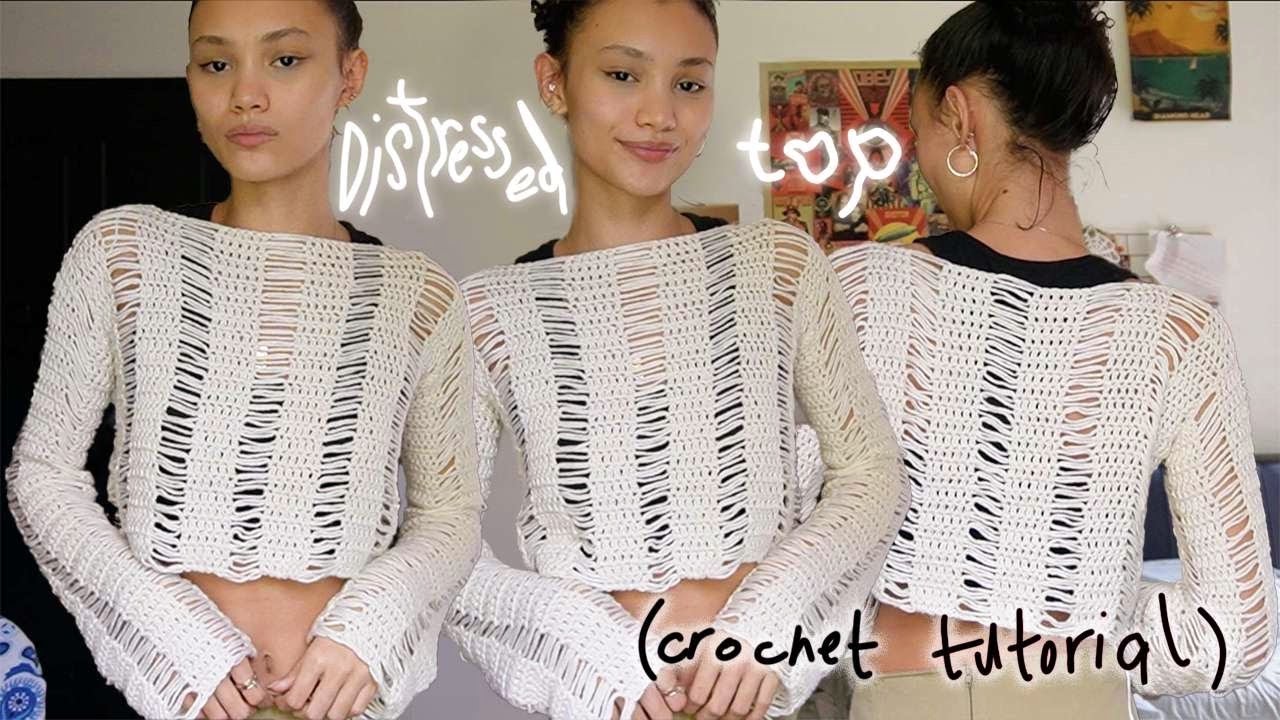 crochet distressed top tutorial - YouTube