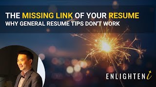 The missing link of your resume  - why general resume tips do not work