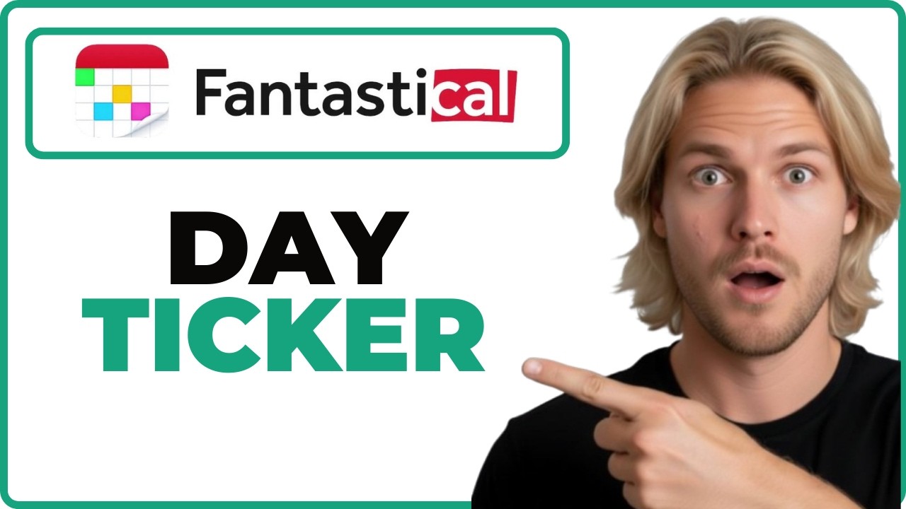 How To Use The DayTicker In Fantastical (Working 2026)
