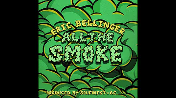 Eric Bellinger - All The Smoke