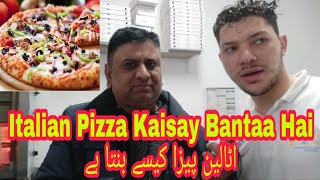 Italian Pizza Kaisay Bantaa Hai اٹالین پیزا کیسے بنتا ہے۔ / in Urdu | Hindi