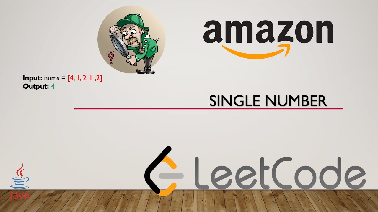 SINGLE NUMBER - AMAZON CODING INTERVIEW QUESTION - LEETCODE