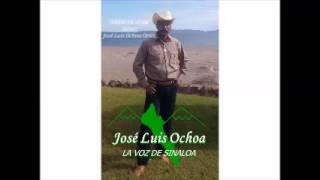 Video thumbnail of "AMOR DE AYER JOSE LUIS OCHOA La Voz de Sinaloa  Autor  Jose Luis Ochoa Ortiz"