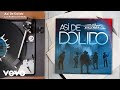 Los Rieleros Del Norte - Así De Dolido (Audio)