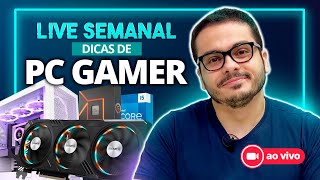 TITO AO VIVO #17 - LIVE SEMANAL - DANDO DICAS DE UPGRADE PARA O SEU PC GAMER