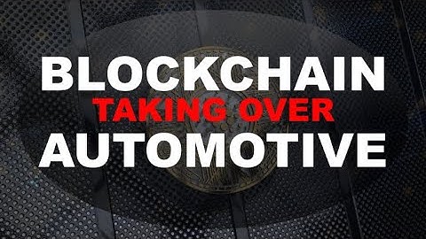 Blockchain History for Automotive - Basics IBM MOBI