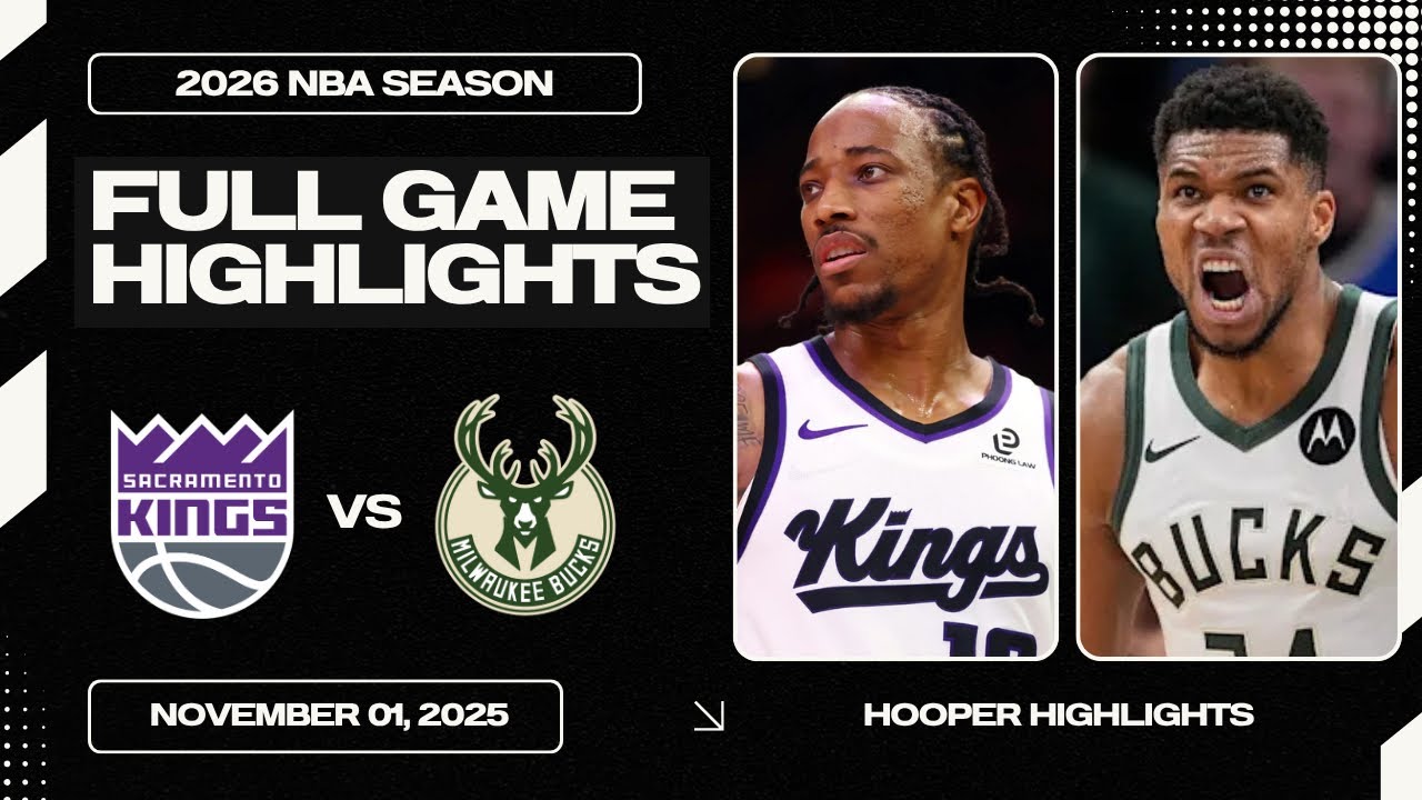 Milwaukee Bucks vs Sacramento Kings Full Game Highlights | Nov 1 | 2026 NBA Season