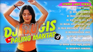 KUMPULAN DJ BUGIS FULL BASS - DJ BUGIS FULL ALBUM VIRAL TIKTOK TERBARU 2025