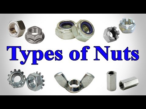 Types of Nuts (Hardware) - Different Types of Nuts